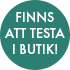 Finns att testa